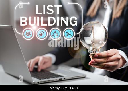 Das Schild zeigt die Listenerstellung an. In einer Datenbank mit Personen, die Sie mit Ihrer Marketingbotschaft kontaktieren können Stockfoto