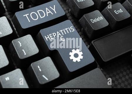 Textzeichen zeigt Hepatitis C. Business zeigt Entzündung der Leber aufgrund einer Virusinfektion Lebererkrankung Stockfoto