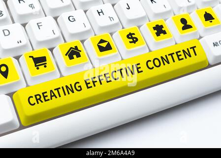 Schild mit Anzeige von Creating Effective Content. Konzept bedeutet wertvolle Informationen informativ benutzerfreundlich Stockfoto