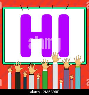 Schild mit der Bedeutung „Hallo“, die als Begrüßung oder als Beginn eines Telefongesprächs verwendet wird Begrüßen Sie jemanden Stockfoto