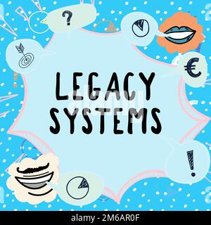 Schild mit älteren Systemen. Geschäftsidee Computersystem oder Anwendungsprogramm mit alter Methodentechnologie Stockfoto