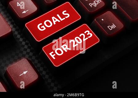 Handschrift Text Ziele für 2023. Wortschatz zu den folgenden Dingen, die Sie in 2023 haben und erreichen möchten Stockfoto