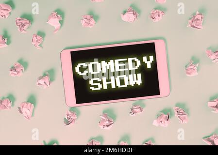 Handgeschriebenes Schild Comedy Show. Business Showcase lustiges Programm witzig amüsantes Unterhaltungsmedium Stockfoto