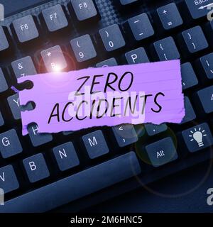 Handschriftertext Null Unfälle. Konzeptionelles Foto wichtige Strategie zur Vermeidung von Arbeitsunfällen Stockfoto