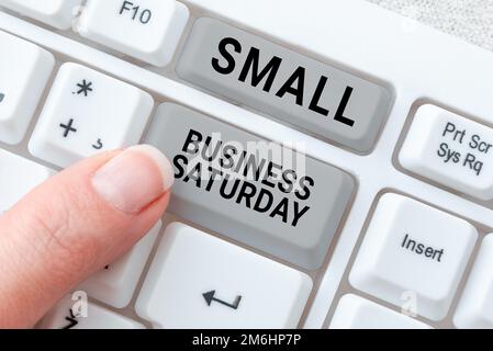 Handgeschriebener Text Small Business Saturday. Am Samstag findet ein amerikanischer Einkaufsurlaub mit Internetkonzept statt Stockfoto