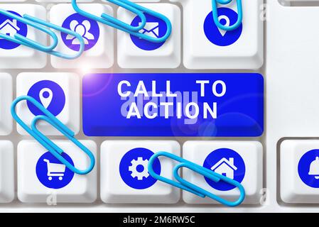 Konzeptionelle Überschrift: Handlungsaufforderung. Wort für „Entscheiden fördern, um eine erfolgreiche Strategie voranzutreiben“ Stockfoto