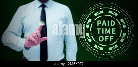 Handschrifttext bezahlte Abwesenheit. Geschäftskonzept Zahlungen nicht für Momente zu erhalten, in denen Sie nicht arbeiten Stockfoto