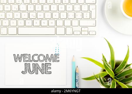 Textüberschrift präsentiert: „Welcome June“. Konzeptfoto Kalender Sechster Monat zweites Quartal dreißig Tage Grüße Stockfoto