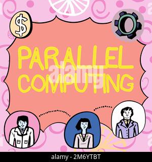 Handgeschriebenes Schild Parallel Computing. Geschäftsüberblick simultane Berechnung mittels Software und Hardware Stockfoto