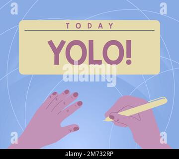 Textunterschrift für Yolo. Geschäftsidee steht für Sie nur einmal bei Studenten und Teenagern beliebt Stockfoto