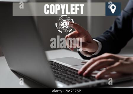 Das Schild zeigt Copyleft an. Geschäftsansatz das Recht, Software und Kunstwerke frei zu nutzen, zu modifizieren, zu kopieren und gemeinsam zu nutzen Stockfoto