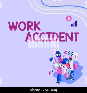 Handgeschriebenes Schild Arbeitsunfall. Ein Geschäftsbegrifffehler ist am Arbeitsplatz passiert und hat sich verletzt Stockfoto