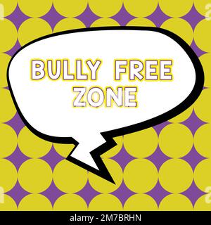 Handgeschriebenes Schild „Bully Free Zone“. Das Internet-Konzept Respekt vor anderen Mobbing ist hier nicht erlaubt Stockfoto