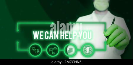 Schreiben, Text anzeigen Wir können Ihnen helfen. Business Idea Support Unterstützung bietet Kundendienst Aufmerksamkeit Stockfoto