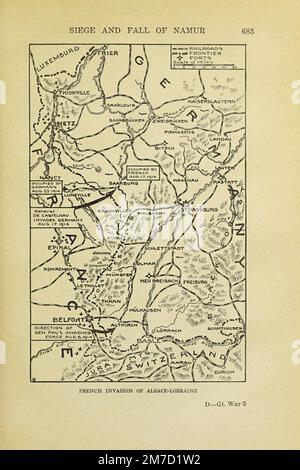 Französische Invasion des Elsass-Lothringen aus dem Buch die Geschichte des Großen Krieges; die vollständigen historischen Aufzeichnungen der Ereignisse bis dato DIPLOMATISCHE UND STAATLICHE PAPIERE von Reynolds, Francis Joseph, 1867-1937; Churchill, Allen Leon; Miller, Francis Trevelyan, 1877-1959; Wood, Leonard, 1860-1927; Knight, Austin Melvin, 1854-1927; Palmer, Frederick, 1873-1958; Simonds, Frank Herbert, 1878-; Ruhl, Arthur Brown, 1876. Band III Veröffentlicht 1916 Stockfoto