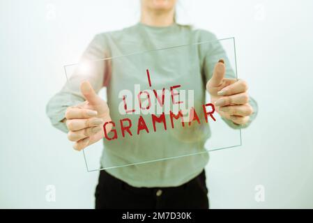 Konzeptionelle Darstellung Ich liebe Grammatik. Ein Wort über Bewunderungsakt, System und Struktur der Sprache Stockfoto