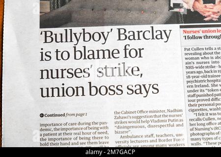 "Bullyboy" Barclay ist verantwortlich für den Streik der Krankenschwestern - Gewerkschaftsboss Guardian Schlagzeile Titelartikel 9. Dezember 2022 London UK Stockfoto