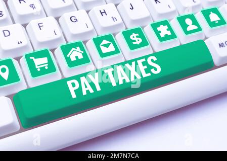 Schreiben mit Anzeige von „Steuern zahlen“. Internet Concept Processing Tax and Accounting zur Berechnung der Gehaltszahlung Stockfoto