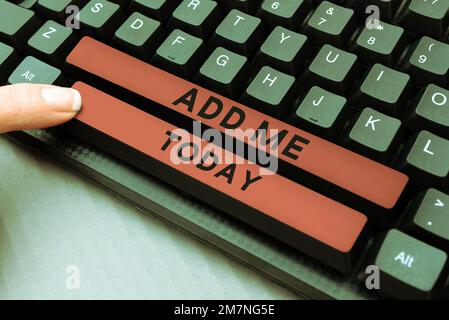 Text mit Inspiration Add Me. Konzeptfoto, bei dem jemand gefragt wird, ob er sich zu einer Gruppe von Freunden oder Followern hinzufügen möchte Stockfoto