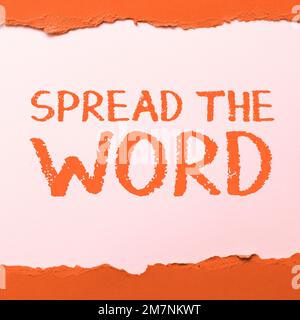 Textunterschrift mit „Spread the Word“. Geschäftsidee Teilen Sie die Informationen oder Nachrichten über soziale Medien Stockfoto