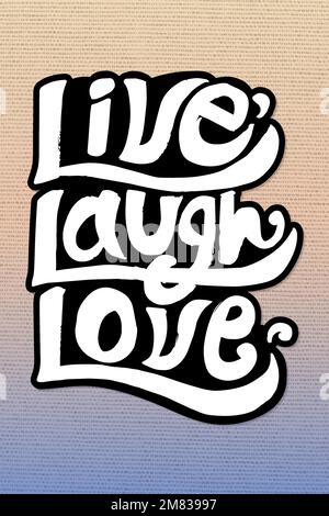 Live Love Laugh Vektor Typografie Aufkleber Stock Vektor