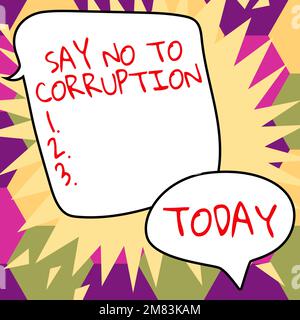 Schild mit der Aufschrift „Say No to Corruption“. Ein Wort über die Einführung eines dezentralen Geldwechsels Stockfoto