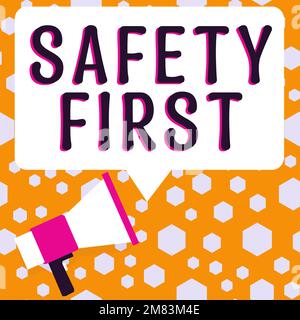 Textunterschrift mit der Darstellung von Sicherheit zuerst. Wort geschrieben auf Vermeiden Sie unnötige Risiken sicher leben Seien Sie vorsichtig Achten Sie auf Stockfoto