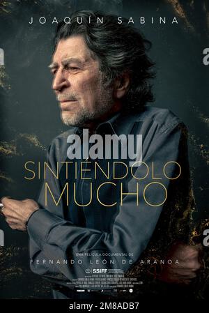 JOAQUIN SABINA in SINTIENDOLO MUCHO (2022), Regie FERNANDO LEON DE ARANOA. Guthaben: BTF Media/Sony Music España/Album Stockfoto