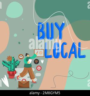 Handgeschriebener Text Lokal kaufen. Eine Geschäftsidee, die Produkte herstellt, die originell oder einheimisch hergestellt wurden Stockfoto