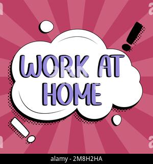 Konzeptunterschrift Arbeit zu Hause. Wort für freiberufliche Arbeit, die an Ihrem Haus arbeitet bequeme Technologie Stockfoto