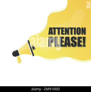 Achtung, bitte. Megafon-Warnmeldung. Sonderangebotsschild. Symbol für Werberabatte. Aktionsangebot ankündigen. Nachrichtenblase. Bitte um Aufmerksamkeit Stock Vektor
