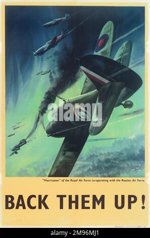 RAF Poster, unterstützt sie! Zeigt Hurricanes der RAF, die während des Zweiten Weltkriegs mit der russischen Luftwaffe kooperieren. Stockfoto