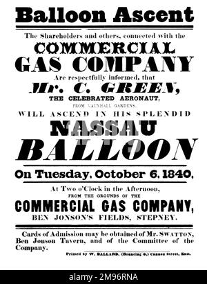 Poster, auf dem Charles Greens Aufstieg in seinem Nassau Balloon am 6. 1840. Oktober vom Gelände der Commercial Gas Company, Ben Jonson's Fields, Stepney, angepriesen wird Stockfoto