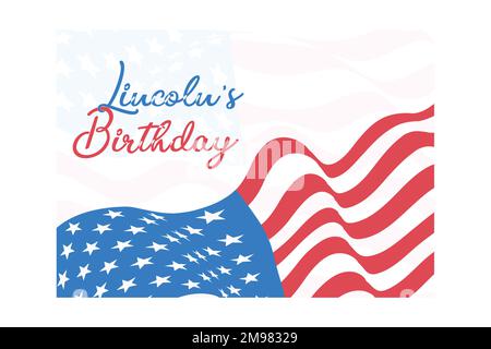 Lincolns Hintergrundvektor für die Geburtstagsfeiertage, Bannervorlage für die USA, Poster, Plakatwand, Karte, Einladung, flacher Vektor, moderne Illustration Stock Vektor