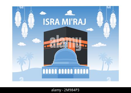 Al-Isra Wal Mi'raj Translate: The Night Journey Prophet Muhammad, einfacher Hintergrund der Isra Mi'raj Zeremonie, flacher Vektor moderne Illustration Stock Vektor