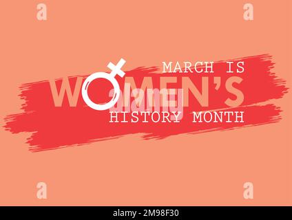 Women's History Month. Wird jährlich im März gefeiert, um den Beitrag der Frauen zur Geschichte zu würdigen. Weibliches Symbol. Frauenrechte. Frauenmacht in der Welt, flach V Stock Vektor