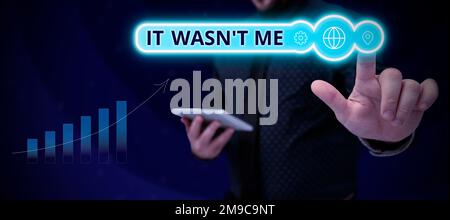 Ich schreibe Text, der Text zeigt Ich war's nicht. Internet Concept verweigert etwas, um etwas zuzugeben oder zu akzeptieren Stockfoto