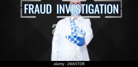 Textschild mit Anzeige der Betrugsuntersuchung. Konzeptioneller Fotoprozess zur Feststellung, ob ein Betrug stattgefunden hat Stockfoto