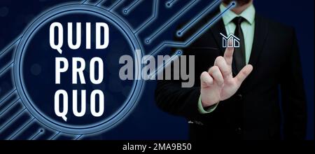 Schreiben mit Text Quid Pro Quo. Das Geschäft zeigt Einen Gefallen oder Vorteil, der im Gegenzug für etwas gewährt oder erwartet wird Stockfoto