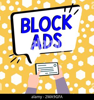 Textunterschrift zur Präsentation von Blockwerbung. Business Concept-Programm, das verschiedene Arten von Werbung aus dem Web entfernt Stockfoto