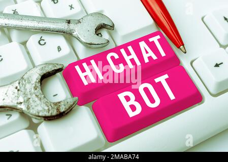 Inspiration mit dem Schild „Hi Chat bot. Wort für Begrüßung an Robotermaschine, die auf eine gesendete Nachricht antwortet Stockfoto