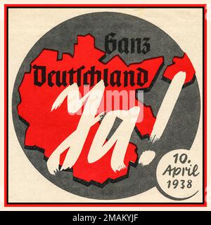 ANSCHLUSS Am 10. April 1938 fand im besetzten deutschen Österreich Neben einem Referendum in Deutschland Ein Referendum über den Anschluss mit Nazideutschland statt. Die deutschen Truppen hatten Österreich bereits einen Monat zuvor besetzt, am 12. März 1938. Das offizielle Ergebnis wurde mit 99,73 % Ja-Stimmen und einer Beteiligung von 99,71 % angegeben. Stockfoto