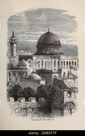 Moschee von Omar, Jerusalem, Gravur aus dem Buch " Through Bible Lands : Notes of Travel in Egypt, the Desert, and Palestine " von Philip Schaff, 1819-1893 Herausgeber New York : American Trakt Society 1878 Stockfoto