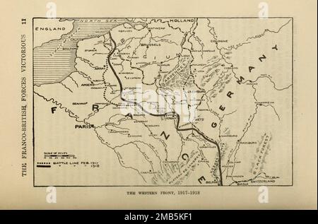 The Western Front 1917-1918 aus dem Buch The Story of the Great war; die vollständigen historischen Aufzeichnungen der Ereignisse bis dato VON Reynolds, Francis Joseph, 1867-1937; Churchill, Allen Leon; Miller, Francis Trevelyan, 1877-1959; Wood, Leonard, 1860-1927; Knight, Austin Melvin, 1854-1927; Palmer, Frederick, 1873-1958; Simonds, Frank Herbert, 1878-; Ruhl, Arthur Brown, 1876. Band VII Veröffentlicht 1920 Stockfoto