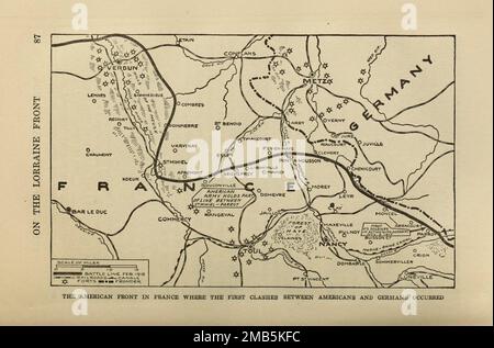 Die amerikanische Front in Frankreich aus dem Buch The Story of the Great war; die vollständigen historischen Aufzeichnungen der Ereignisse bis dato VON REYNOLDS, Francis Joseph, 1867-1937; Churchill, Allen Leon; Miller, Francis Trevelyan, 1877-1959; Wood, Leonard, 1860-1927; Knight, Austin Melvin, 1854-1927; Palmer, Frederick, 1873-1958; Simonds, Frank Herbert, 1878-; Ruhl, Arthur Brown, 1876. Band VII Veröffentlicht 1920 Stockfoto