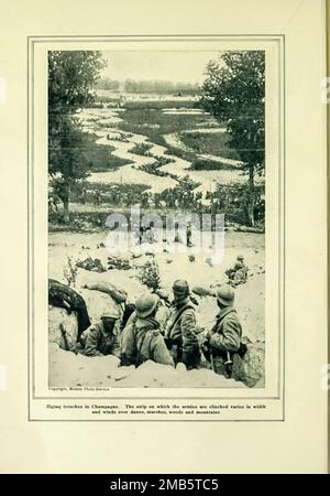 Zickzack-Schützengräben in Champagner aus dem Buch die Geschichte des Großen Krieges; die vollständigen historischen Aufzeichnungen der Ereignisse bis dato DIPLOMATISCHE UND STAATLICHE PAPIERE von Reynolds, Francis Joseph, 1867-1937; Churchill, Allen Leon; Miller, Francis Trevelyan, 1877-1959; Wood, Leonard, 1860-1927; Knight, Austin Melvin, 1854-1927; Palmer, Frederick, 1873-1958; Simonds, Frank Herbert, 1878-; Ruhl, Arthur Brown, 1876. Band VII Veröffentlicht 1920 Stockfoto