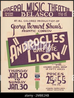 Androcles and the Lion, [193-]. "Federal Music Theatre...Belasco...an All Coloured Production of George Bernard Shaw's Frantic Comedy - "Androcles and the Lion" - with Colored Choral Group of Fifty Voices...A Federal Theatre &amp; Music Project Presentation". Das Federal Theatre Project, das von den USA ins Leben gerufen wurde Works Progress Administration im Jahr 1935 wurde entwickelt, um die Fähigkeiten von Theaterarbeitern zu erhalten und weiterzuentwickeln, sie mit öffentlicher Unterstützung wieder zu beschäftigen und um das Theater Tausenden in den Vereinigten Staaten zu bringen, die noch nie zuvor Live-Theateraufführungen gesehen hatten. Stockfoto