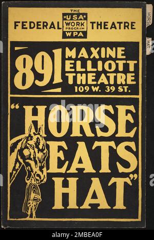 Pferd Frisst Hut, New York, 1936. Das Federal Theatre Project, das von den USA ins Leben gerufen wurde Works Progress Administration im Jahr 1935 wurde entwickelt, um die Fähigkeiten von Theaterarbeitern zu erhalten und weiterzuentwickeln, sie mit öffentlicher Unterstützung wieder zu beschäftigen und um das Theater Tausenden in den Vereinigten Staaten zu bringen, die noch nie zuvor Live-Theateraufführungen gesehen hatten. Stockfoto