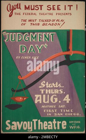 Jüngstes Gericht, San Diego, 1938. „Sie Müssen Es Sehen! Das Federal Theatre präsentiert das meistgesprochene Spiel dieser Saison! "Jury Day" von Elmer Rice...Savoy Theatre...Division of W.P.A.". Das Federal Theatre Project, das von den USA ins Leben gerufen wurde Works Progress Administration im Jahr 1935 wurde entwickelt, um die Fähigkeiten von Theaterarbeitern zu erhalten und weiterzuentwickeln, sie mit öffentlicher Unterstützung wieder zu beschäftigen und um das Theater Tausenden in den Vereinigten Staaten zu bringen, die noch nie zuvor Live-Theateraufführungen gesehen hatten. Stockfoto