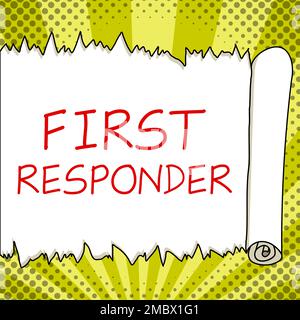 Handschriftlicher Text Ersthelfer. Ein Wort über eine Person, die dafür verantwortlich ist, sofort zum Unfall zu gehen Stockfoto